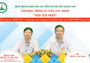 Chương trình Tư vấn sức khoẻ: Sỏi túi mật