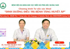 CHƯƠNG TRÌNH TƯ VẤN SỨC KHOẺ: DINH DƯỠNG ĐIỀU TRỊ BỆNH LÝ TĂNG HUYẾT ÁP