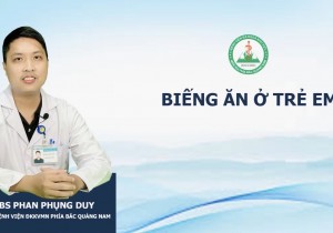 Chương trình TVSK: Biếng ăn ở trẻ em